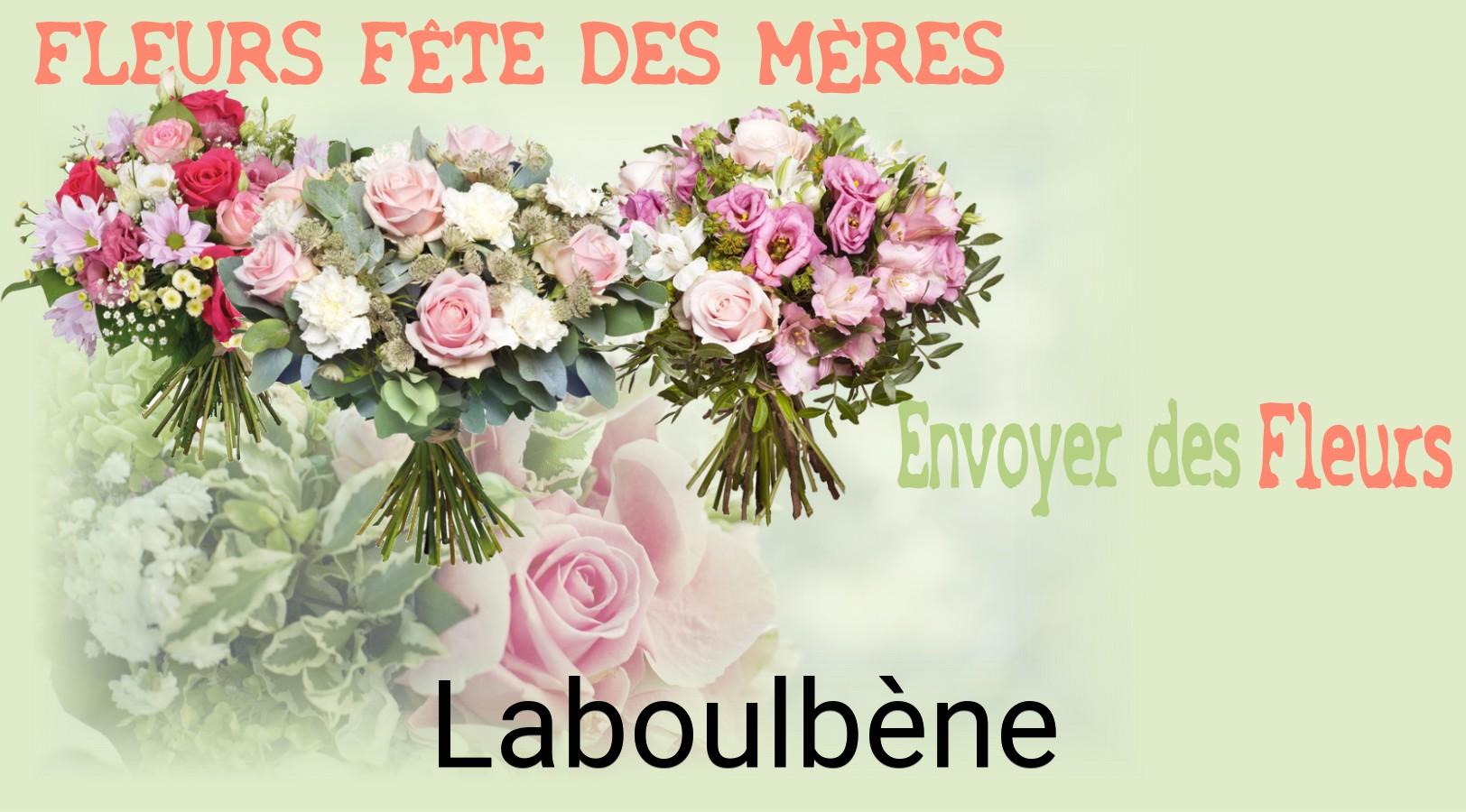 Bouquet de Fête des Mères livré à Laboulbène